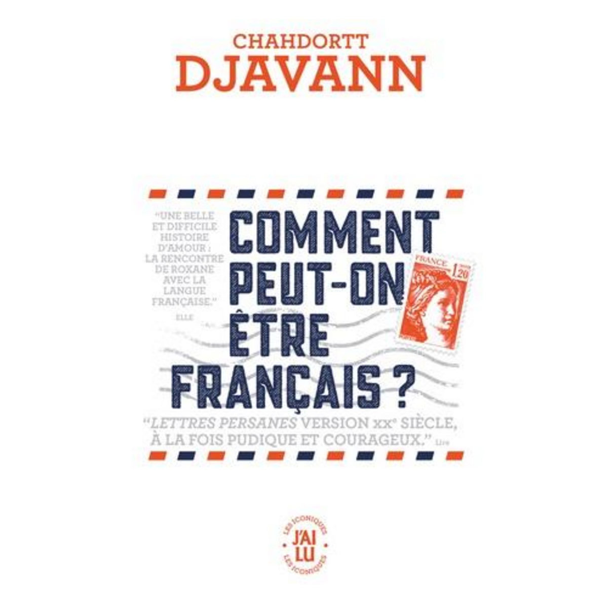 COMMENT PEUT-ON ETRE FRANCAIS ?, Djavann Chahdortt