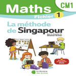 MATHS CM1 LA METHODE DE SINGAPOUR. FICHIER 1, EDITION 2025, Kritter Chantal