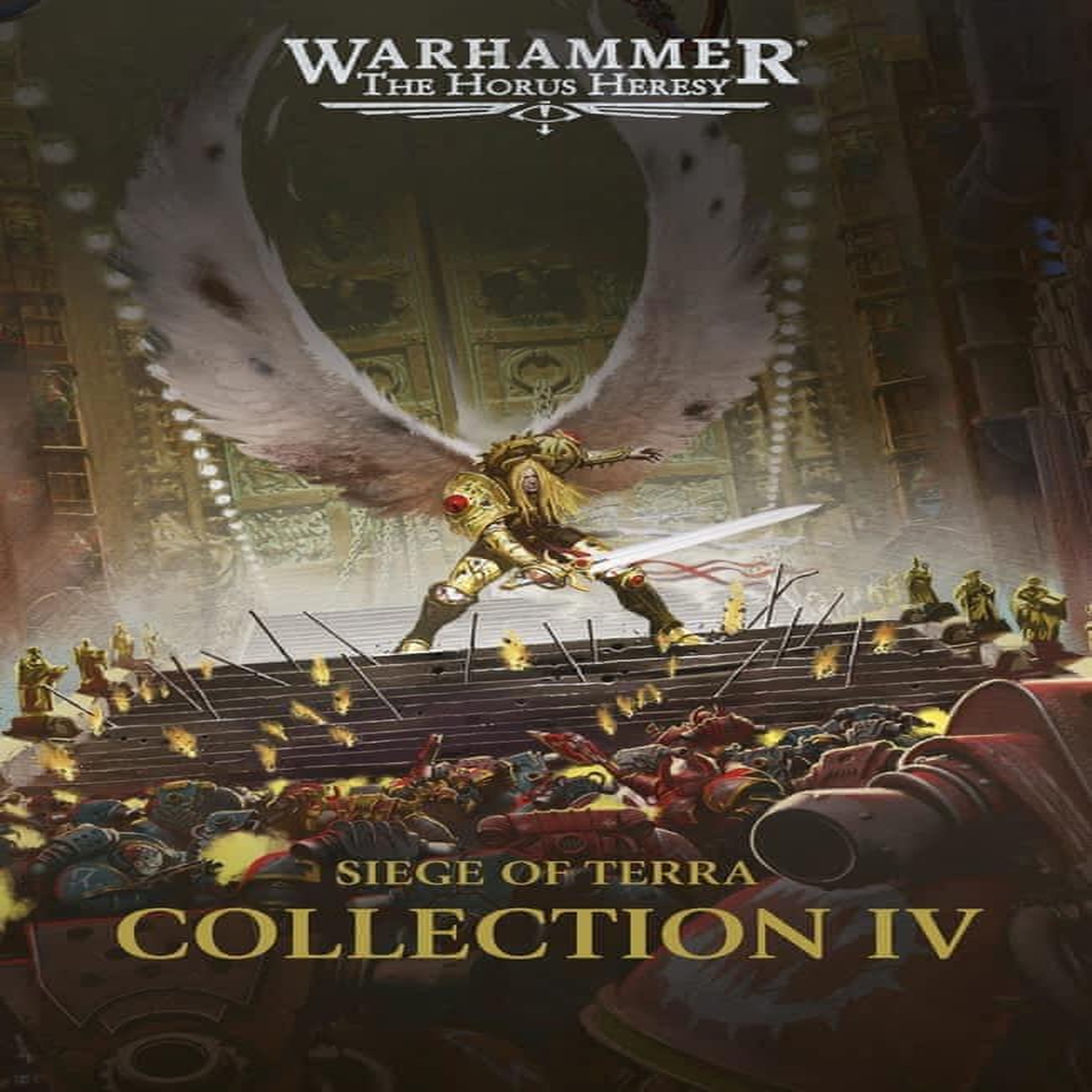 THE HORUS HERESY - SIEGE OF TERRA : COLLECTION IV. ECHOS D'ETERNITE ; LA FIN ET LA MORT, TOME 1, Dembski-Bowden Aaron