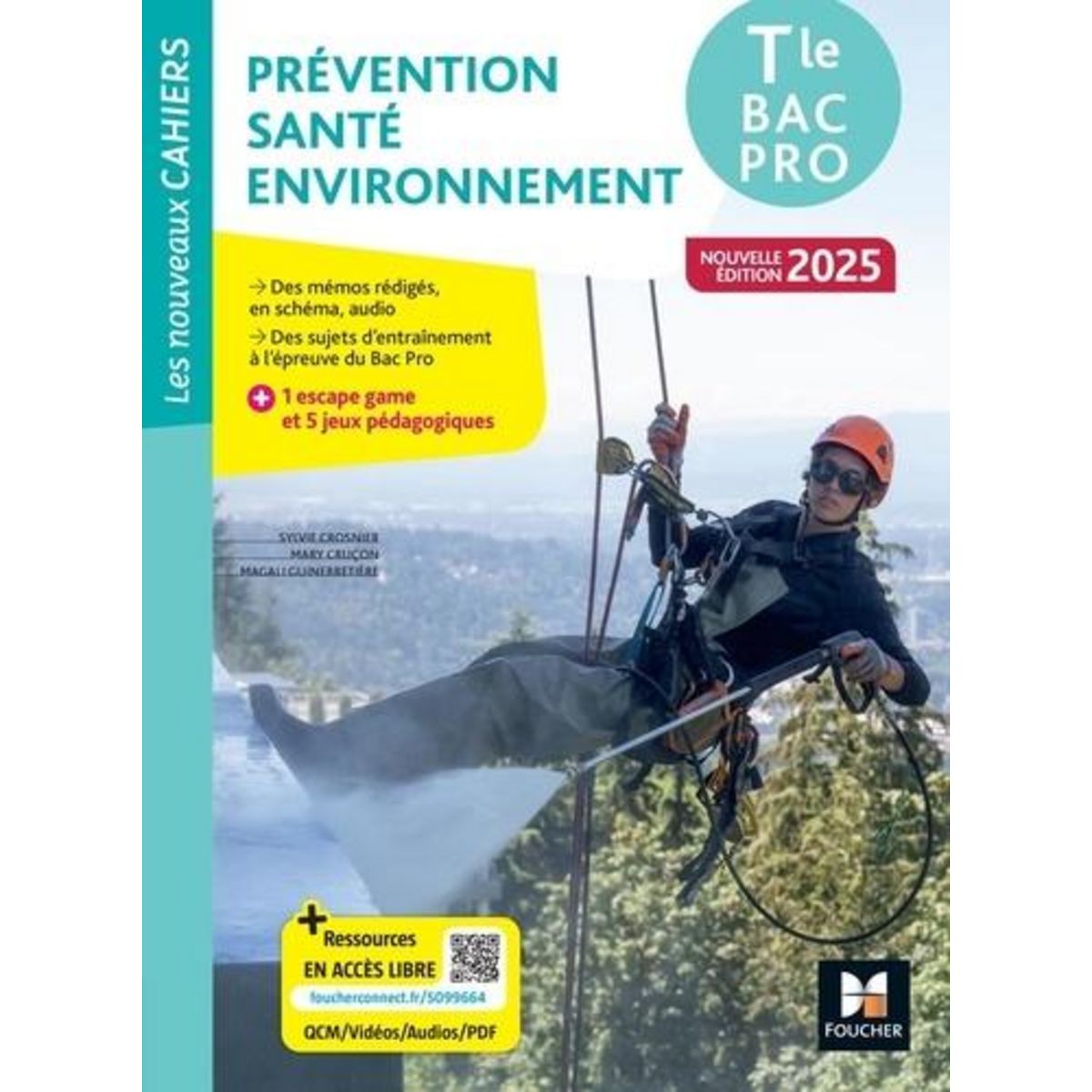 PREVENTION SANTE ENVIRONNEMENT TLE BAC PRO. EDITION 2025, Crosnier Sylvie