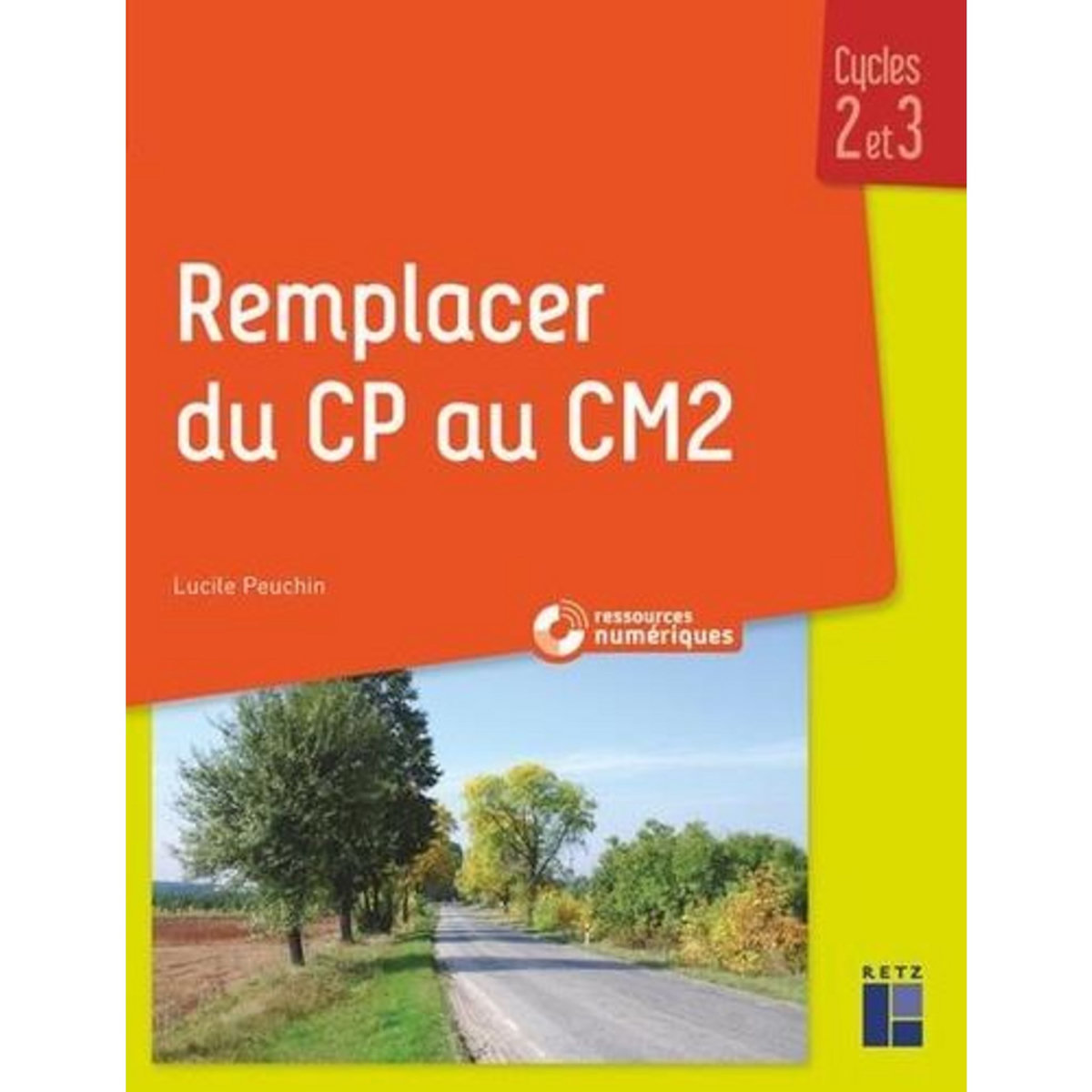 REMPLACER DU CP AU CM2. CYCLES 2 ET 3. RESSOURCES NUMERIQUES, Peuchin Lucile