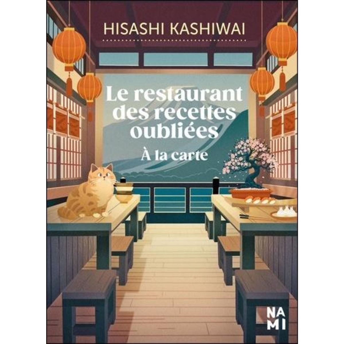 LE RESTAURANT DES RECETTES OUBLIEES. A LA CARTE, Kashiwai Hisashi
