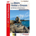 LES ABERS, L'IROISE ET CROZON DE MORLAIX A DOUARNENEZ. 7E EDITION, FFRandonnée