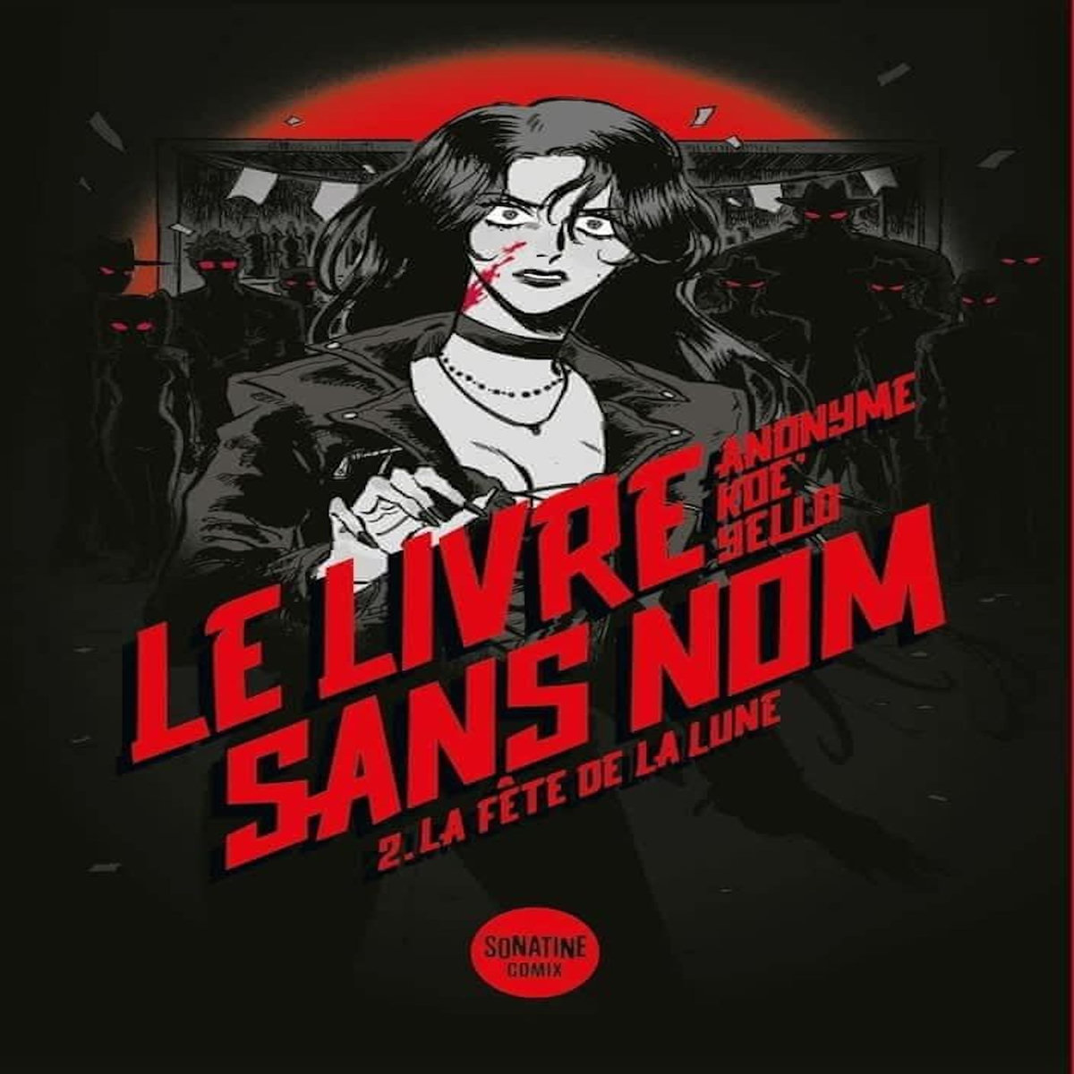 LE LIVRE SANS NOM TOME 2 : LA FETE DE LA LUNE, Anonyme (Bourbon Kid)