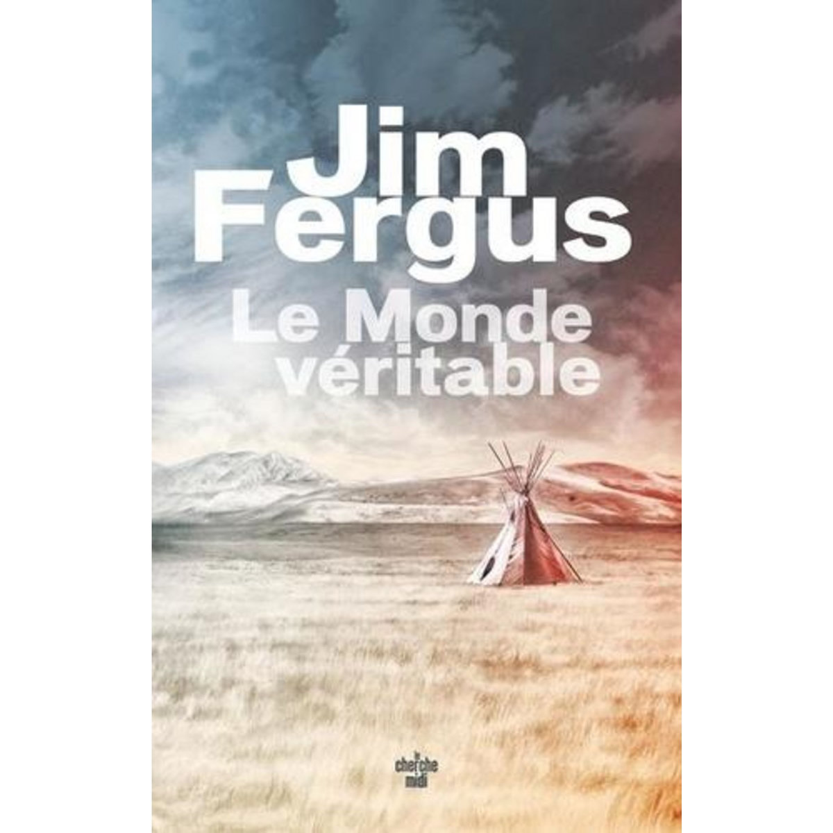 LE MONDE VERITABLE, Fergus Jim