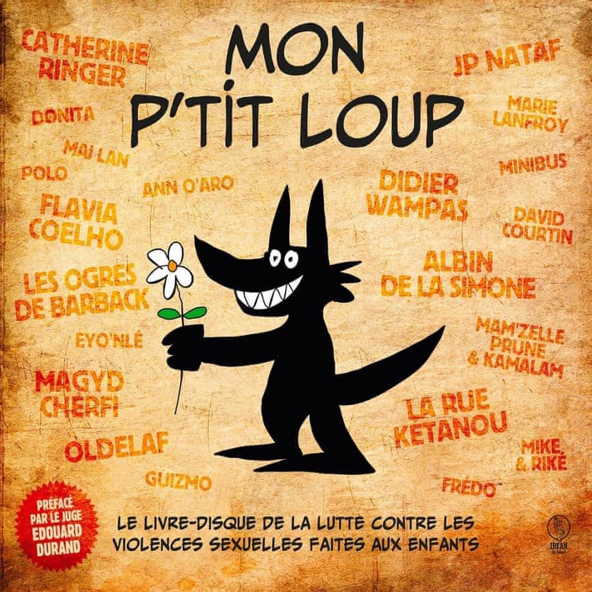 MON P'TIT LOUP. LE LIVRE-DISQUE CONTRE LES VIOLENCES SEXUELLES FAITES AUX ENFANTS, AVEC 1 CD AUDIO, Puluhen Nicolas