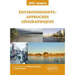 ENVIRONNEMENTS : APPROCHES GEOGRAPHIQUES, Laganier Richard