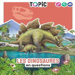 LES DINOSAURES EN QUESTIONS, Hédelin Pascale