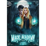 MAGIC ACADEMY TOME 3 : LA LEGENDE DES VAMPIRES, Phaeton Jupiter