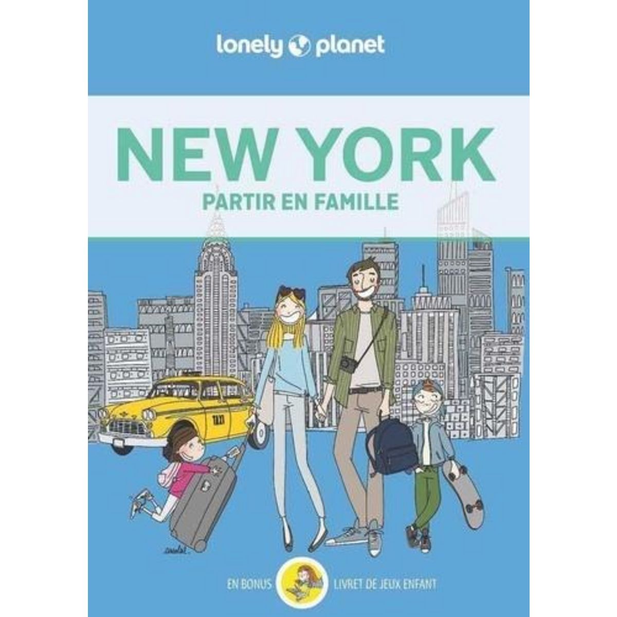 NEW-YORK. AVEC 3 JEUX DE PISTE ET UN LIVRET DE JEU ENFANTS, 6E EDITION, Rocamora Mickaël