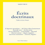 ECRITS DOCTRINAUX, Pie X