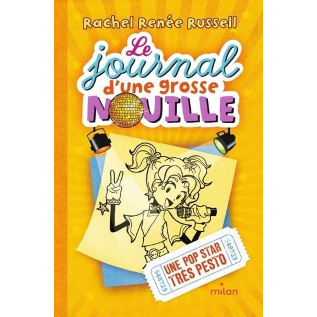 Le journal d'une grosse nouille Tome 3 : Une pop star très pesto, Russell Rachel Renée
