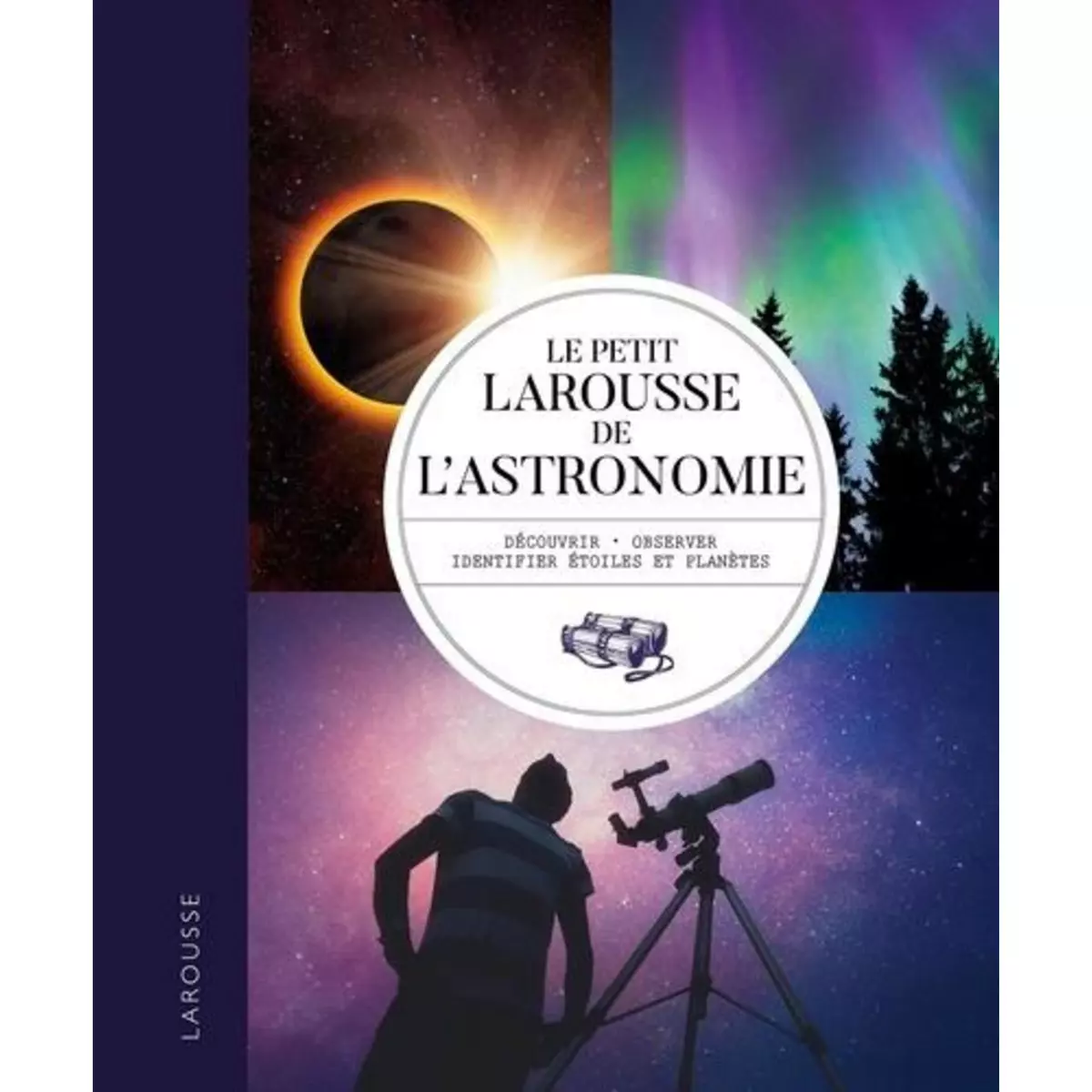  LE PETIT LAROUSSE DE L'ASTRONOMIE, Gater Will