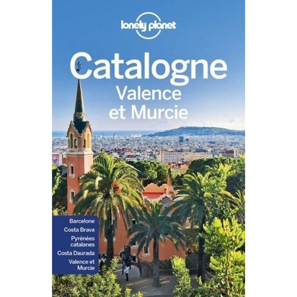 CATALOGNE. VALENCE ET MURCIE, 4E EDITION, Davies Sally