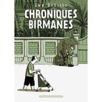 CHRONIQUES BIRMANES, Delisle Guy