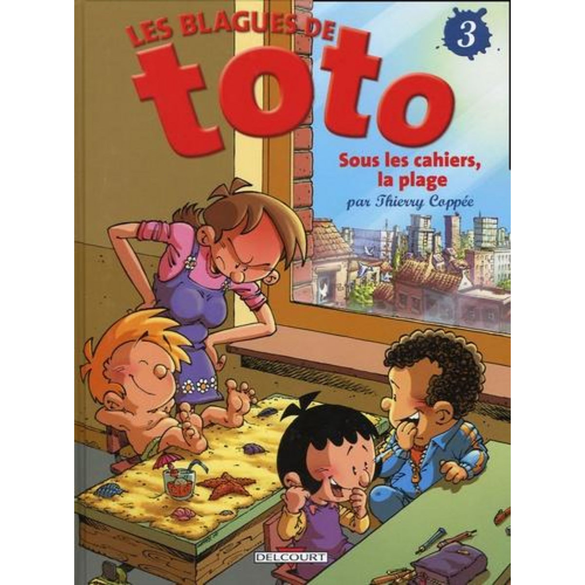 LES BLAGUES DE TOTO TOME 3 : SOUS LES CAHIERS, LA PLAGE, Coppée Thierry