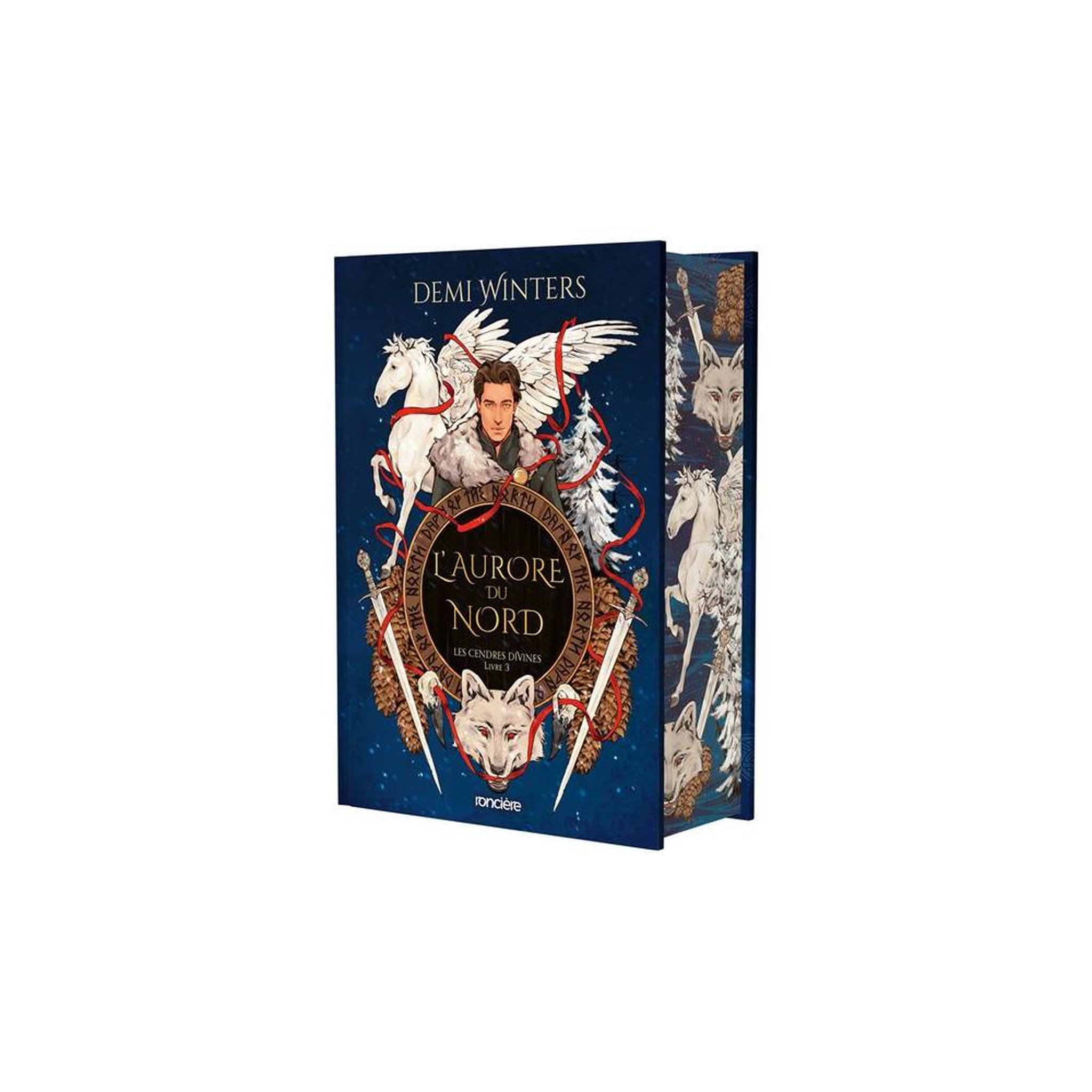 Livre 03 les cendres divines : l'aurore du nord, édition collector, fantasy française demi winters