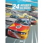 24 HEURES DU MANS : 1975-1978 : L'ART DANS LA COURSE, Bernard Denis