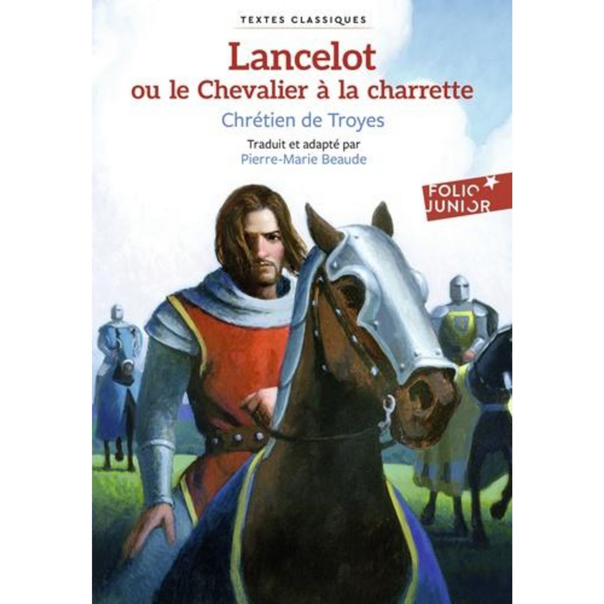 LANCELOT OU LE CHEVALIER A LA CHARRETTE, Chrétien de Troyes