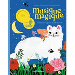 MUSIQUE MAGIQUE. CHANSONS POUR BIEN DORMIR, Thibault Esther