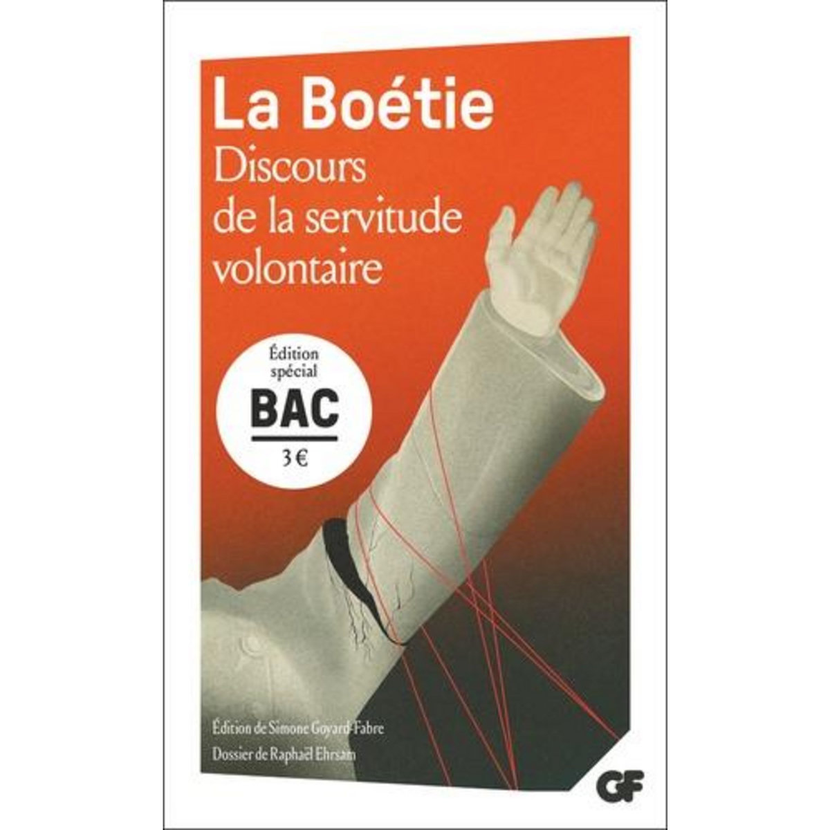 DISCOURS DE LA SERVITUDE VOLONTAIRE, La Boétie Etienne de