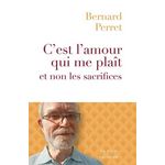 C'EST L'AMOUR QUI ME PLAIT, Perret Bernard