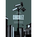 CIRCULEZ. LA VILLE SOUS SURVEILLANCE, Jusquiame Thomas