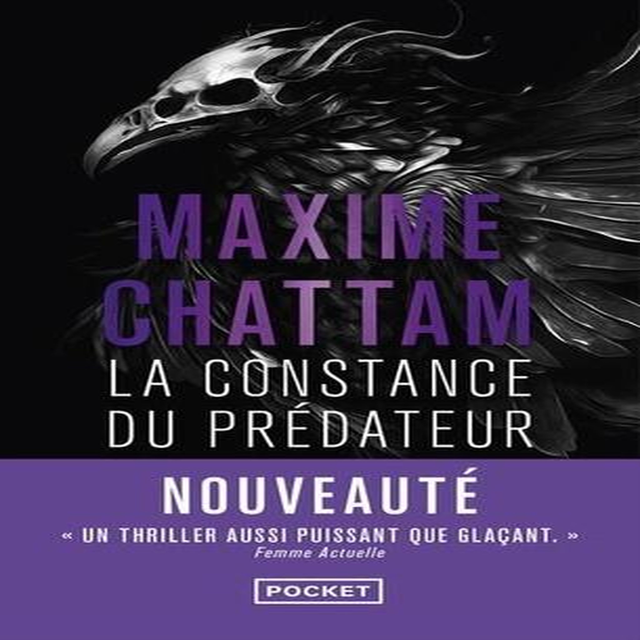 LA CONSTANCE DU PREDATEUR, Chattam Maxime