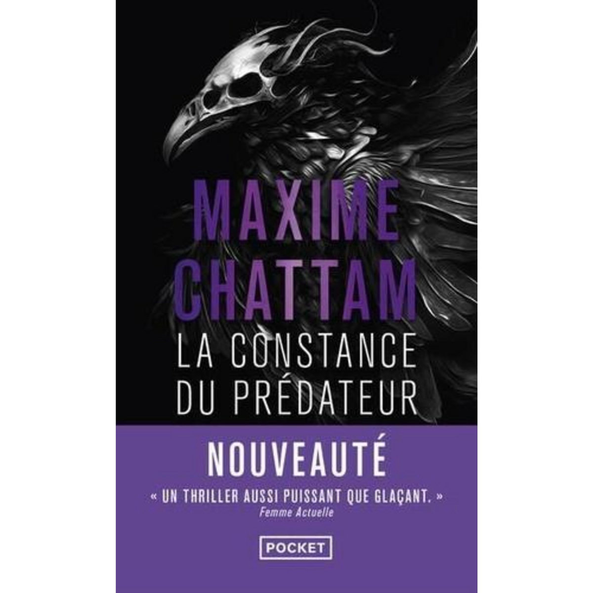 LA CONSTANCE DU PREDATEUR, Chattam Maxime