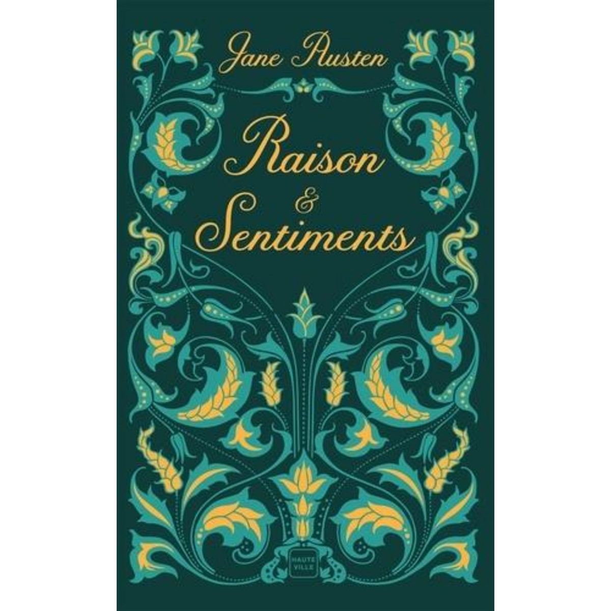 RAISON ET SENTIMENTS, Austen Jane