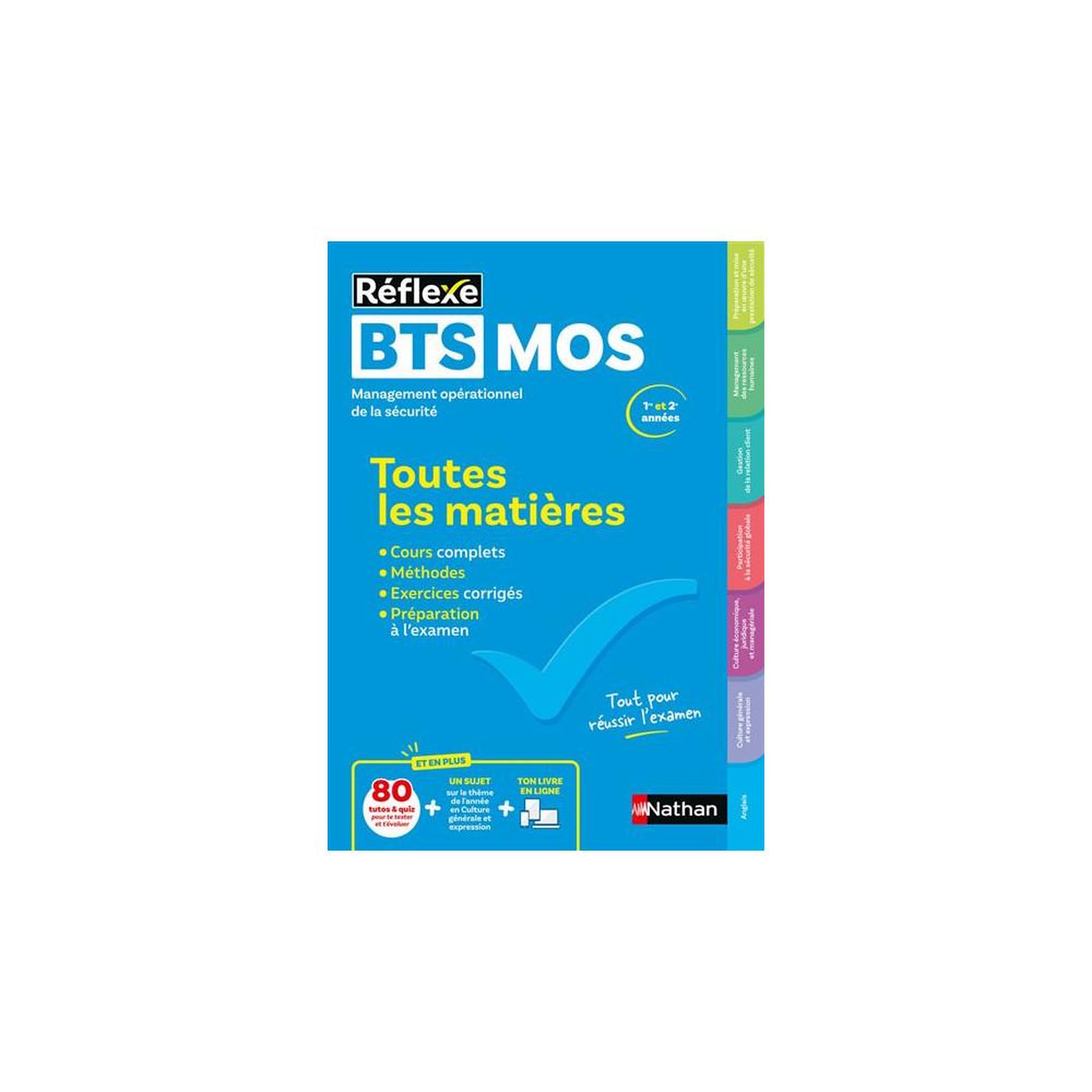 Nathan Livre de révision bts mos « toutes les matières réflexe » (1re et 2e années) : cours, exercices corrigés et entraînement aux examens