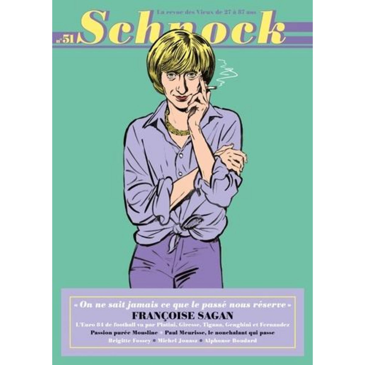 SCHNOCK N° 51, ETE 2024 : FRANCOISE SAGAN, Ernault Christophe