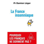 LA FRANCE INSOMNIAQUE, Léger Damien