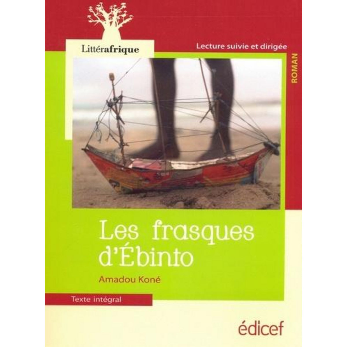 LES FRASQUES D'EBINTO, Koné Amadou