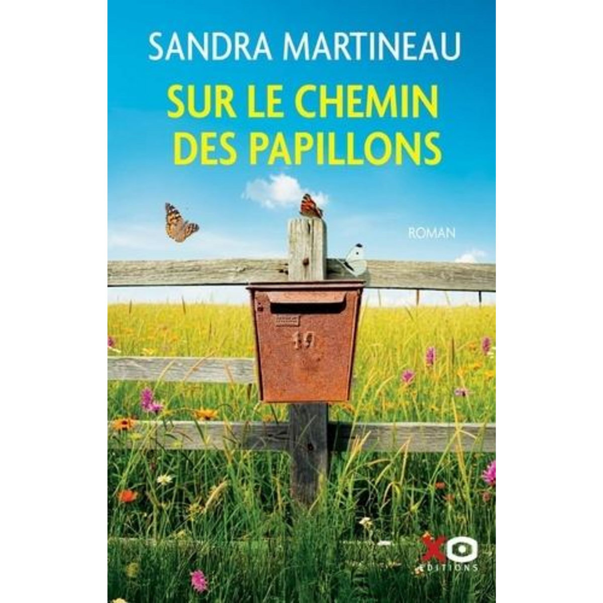 SUR LE CHEMIN DES PAPILLONS, Martineau Sandra