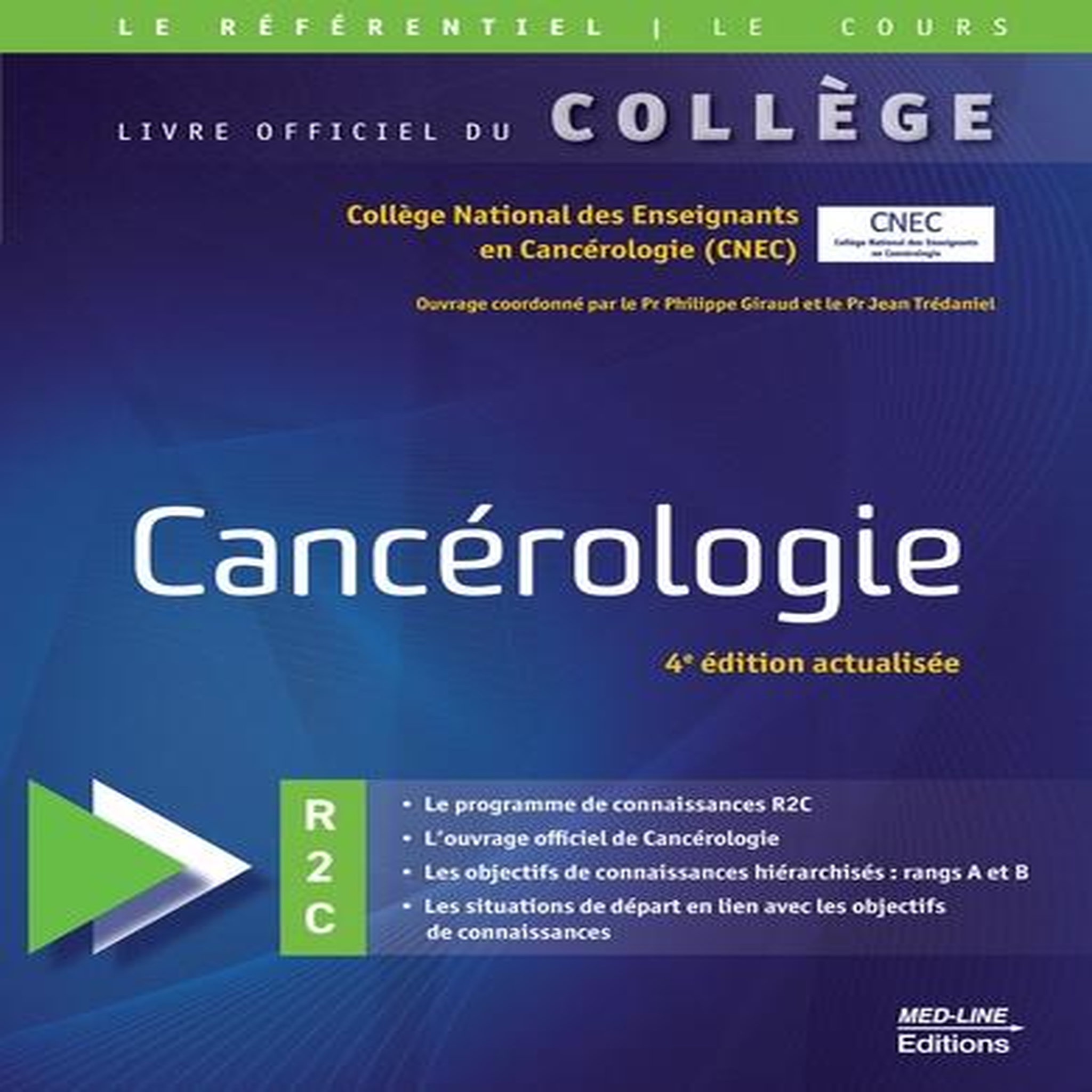 CANCEROLOGIE. 4E EDITION ACTUALISEE, Giraud Philippe