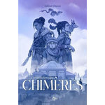 LA MEMOIRE DES CHIMERES, Chevet Céline