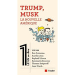 TRUMP, MUSK. LA NOUVELLE AMERIQUE, Chavalarias David