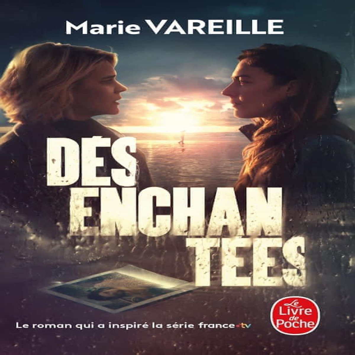 DESENCHANTEES, Vareille Marie