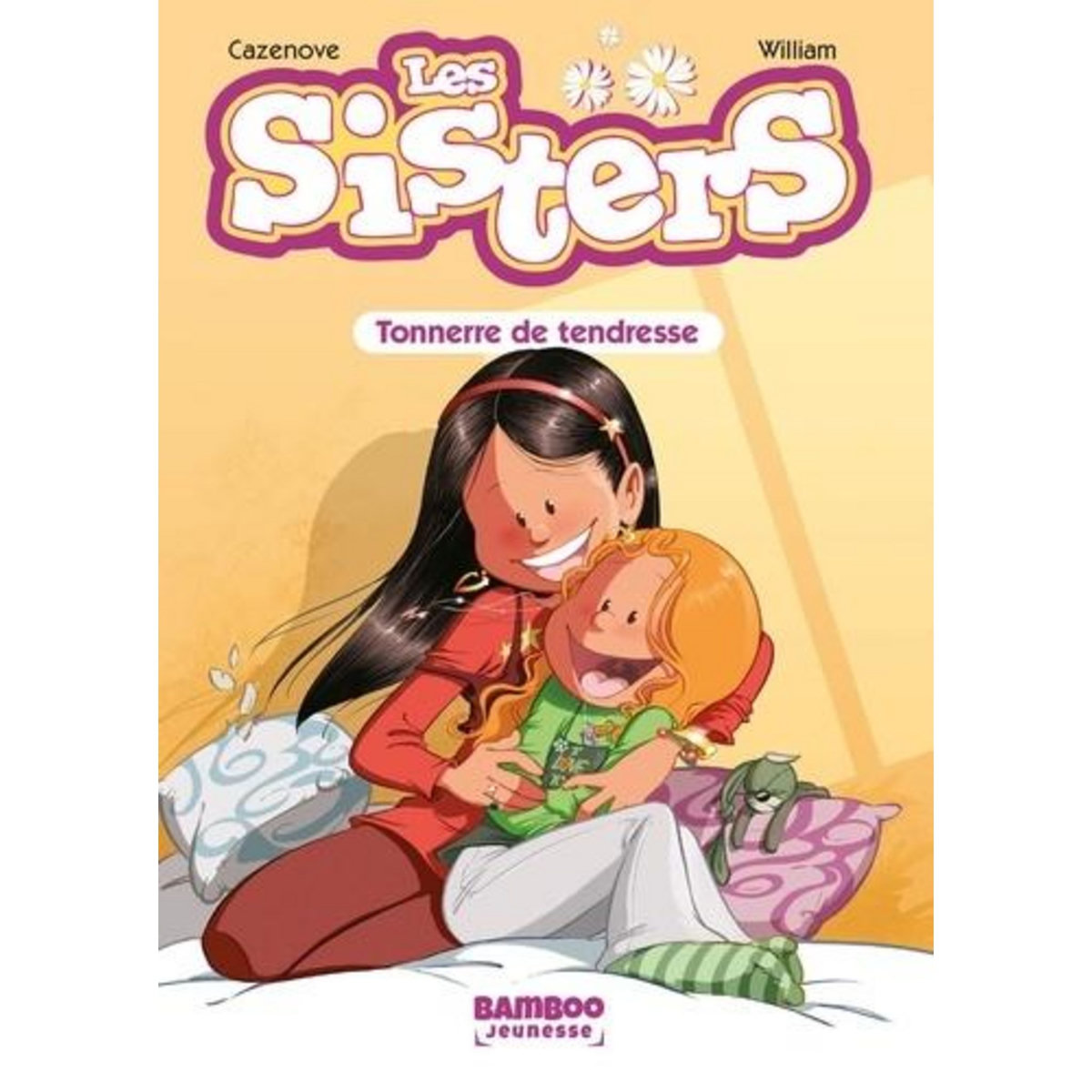 LES SISTERS TOME 6 : TONNERRE DE TENDRESSE, Cazenove Christophe