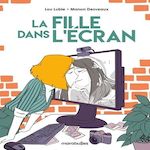 LA FILLE DANS L'ECRAN, Lubie Lou