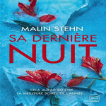 SA DERNIERE NUIT, Stehn Malin
