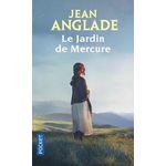 LE JARDIN DE MERCURE, Anglade Jean