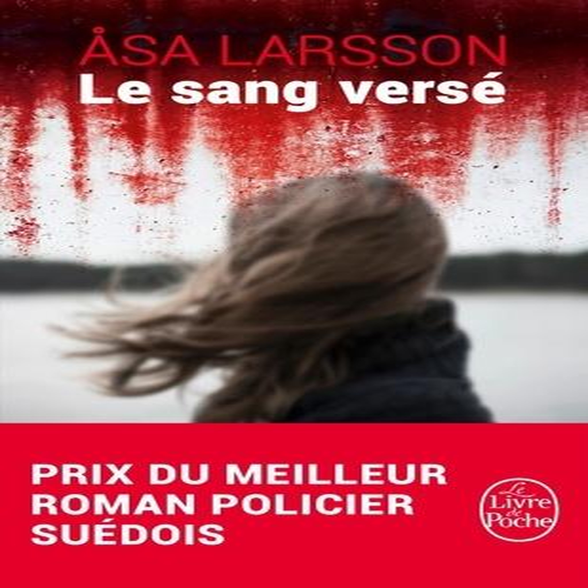 LE SANG VERSE, Larsson Asa