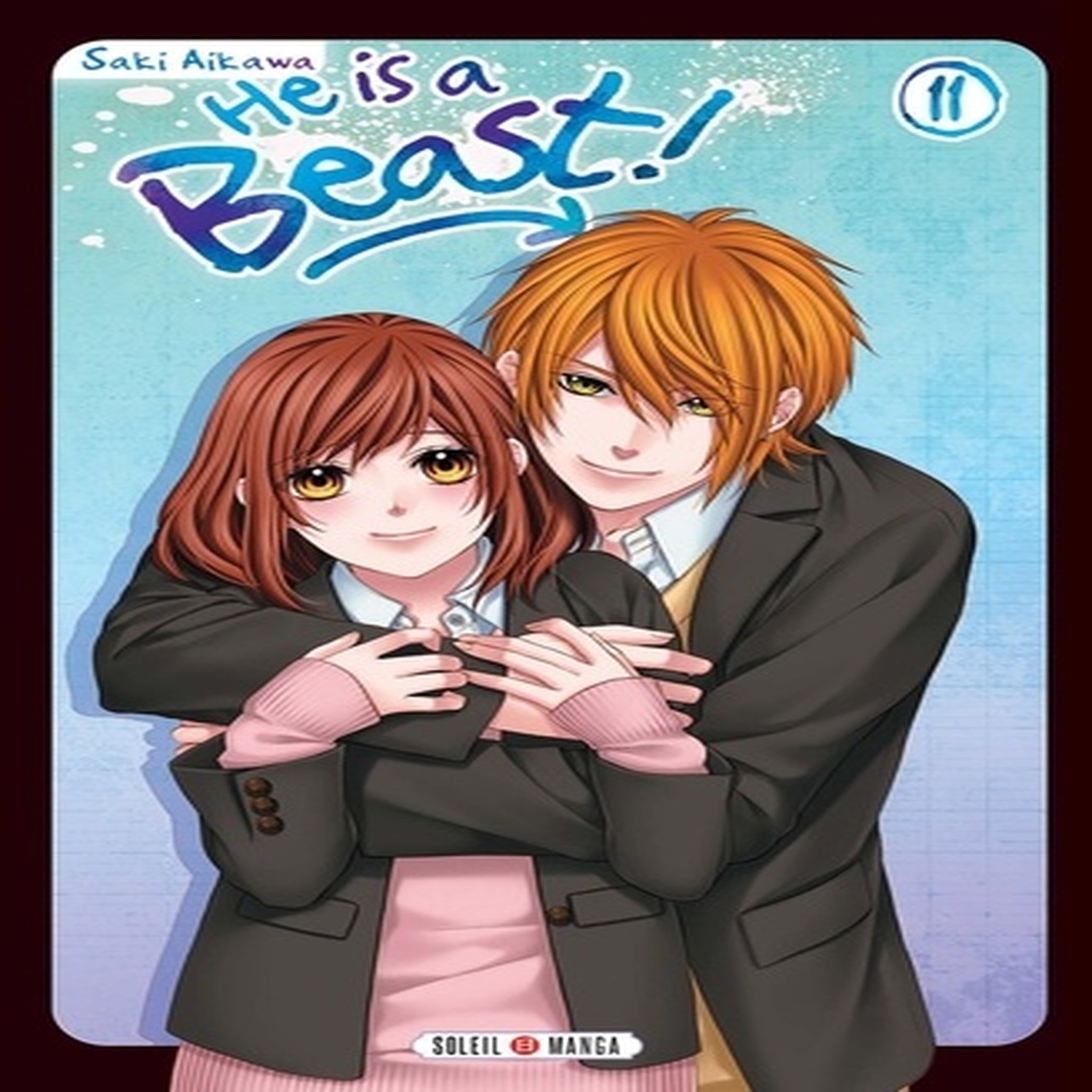  HE IS A BEAST ! TOME 11, Aikawa Saki