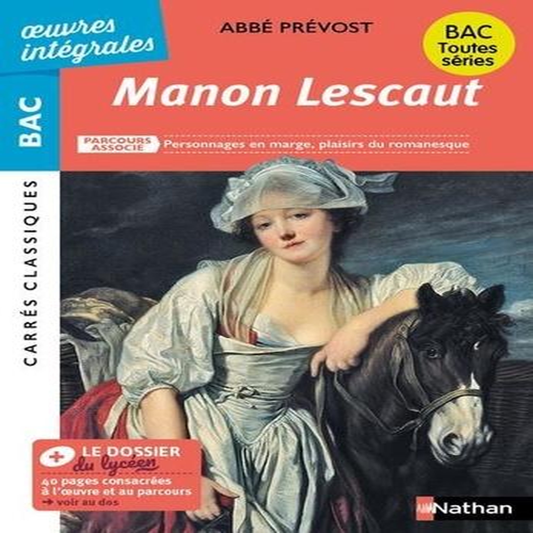 MANON LESCAUT. PARCOURS ASSOCIE : PERSONNAGES EN MARGE, PLAISIRS DU ROMANESQUE, Abbé Prévost