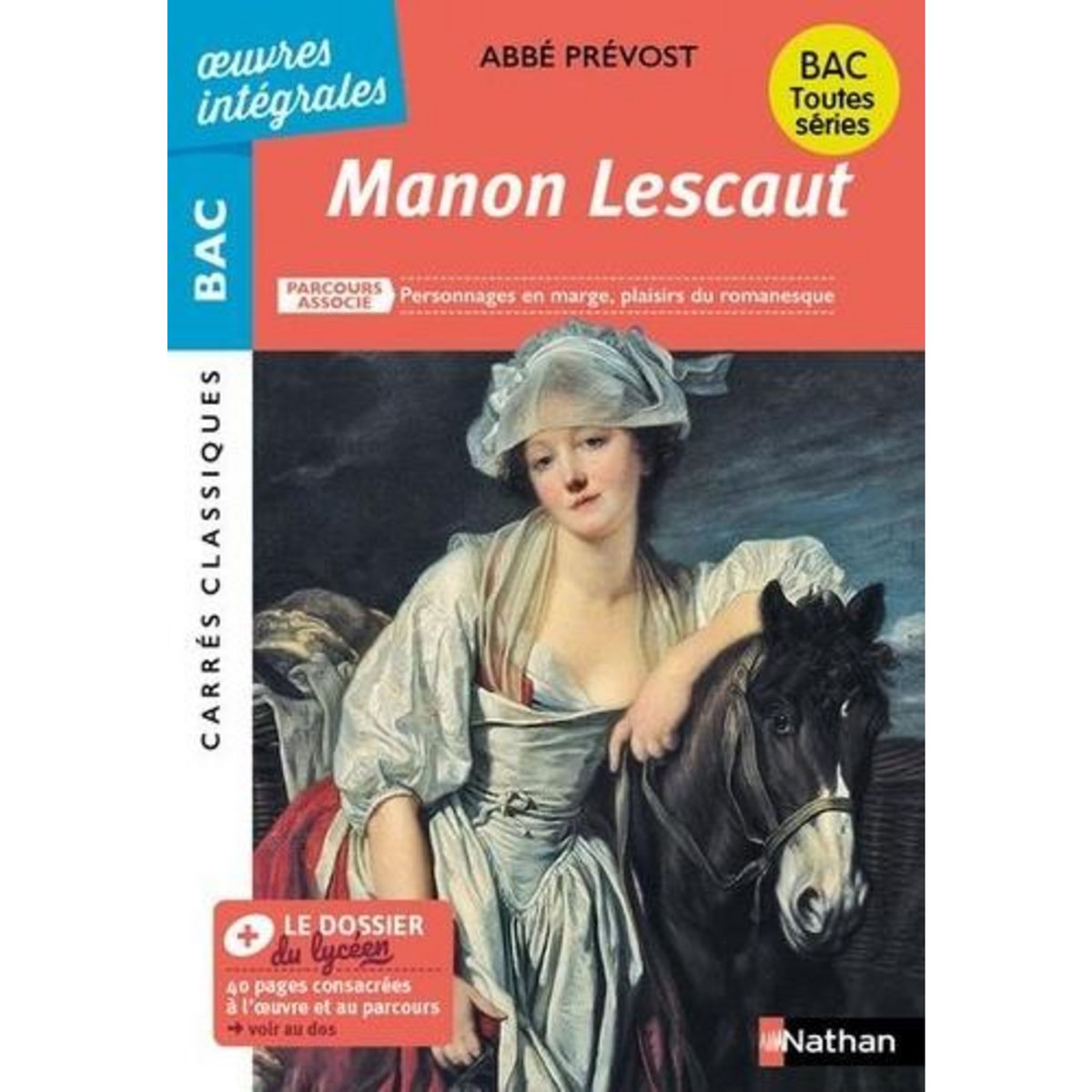 MANON LESCAUT. PARCOURS ASSOCIE : PERSONNAGES EN MARGE, PLAISIRS DU ROMANESQUE, Abbé Prévost