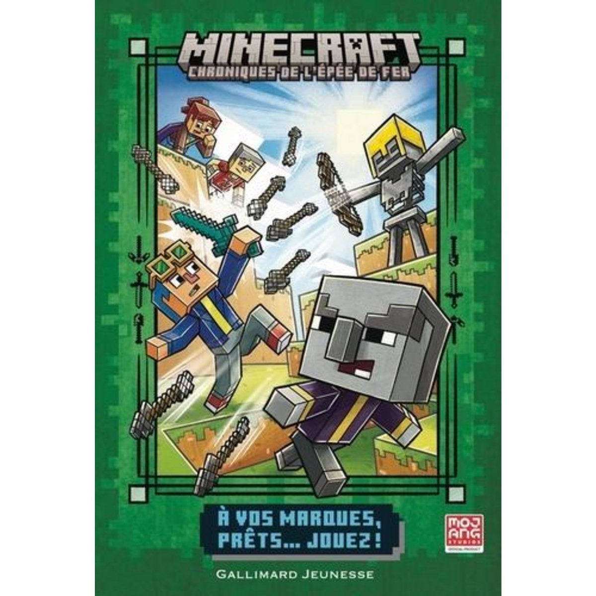 MINECRAFT - CHRONIQUES DE L'EPEE DE FER TOME 1 , Huett Caleb Zane