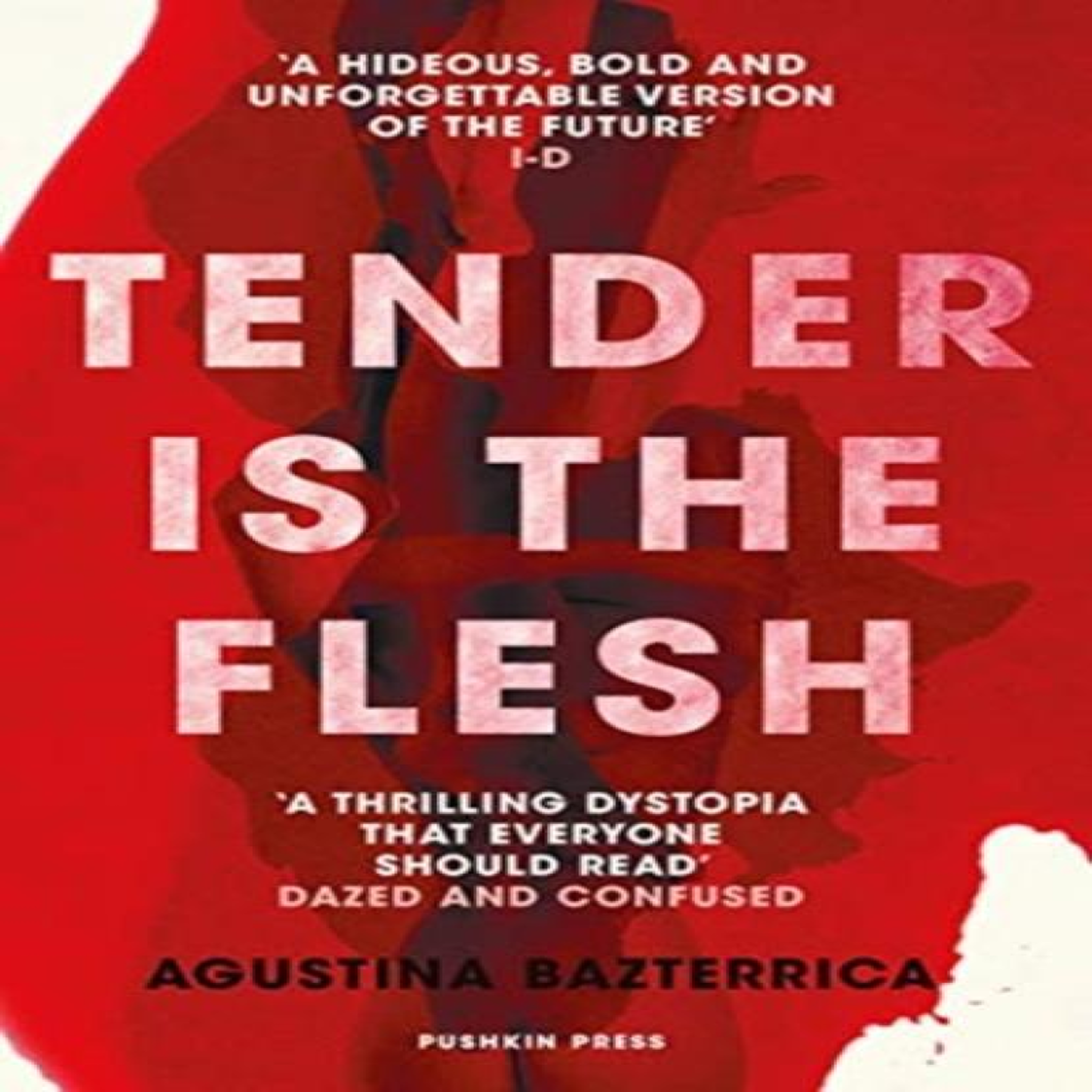 LIVRES Tender is the Flesh - Agustina Bazterrica