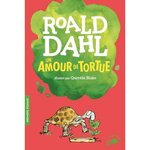 UN AMOUR DE TORTUE, Dahl Roald